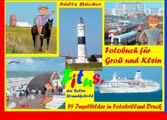 Fitus' Sylt-Fotobuch für Groß und Klein (eBook, ePUB)