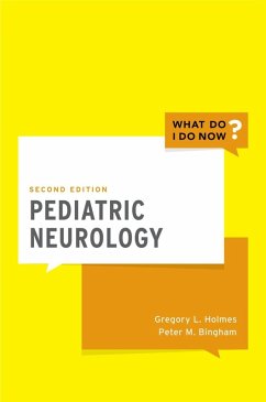 Pediatric Neurology (eBook, ePUB) - Holmes, Gregory L. MD; Bingham, Peter M. MD