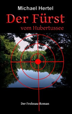 Der Fürst vom Hubertussee (eBook, ePUB) - Hertel, Michael