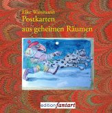 Postkarten aus geheimen Räumen (eBook, ePUB) Postkarten aus geheimen Räumen (eBook, ePUB)