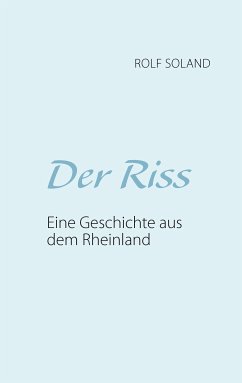 Der Riss (eBook, ePUB)