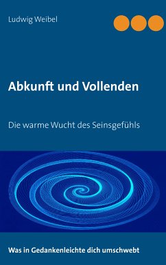 Abkunft und Vollenden (eBook, ePUB)