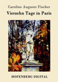 Vierzehn Tage in Paris (eBook, ePUB)