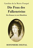 Die Frau des Falkensteins (eBook, ePUB)