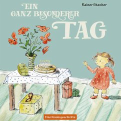 Ein ganz besonderer Tag (eBook, ePUB) - Stecher, Rainer