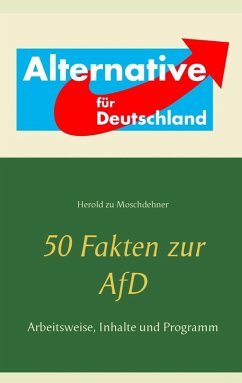 50 Fakten zur AfD (eBook, ePUB) - zu Moschdehner, Herold