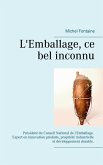 L'emballage ce bel inconnu (eBook, ePUB) L'emballage ce bel inconnu (eBook, ePUB)