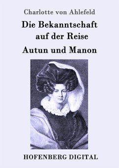 Cover Die Bekanntschaft auf der Reise / Autun und Manon (eBook, ePUB)