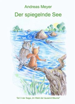 Der spiegelnde See (eBook, ePUB) Der spiegelnde See (eBook, ePUB)