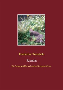 Riesalia (eBook, ePUB) - Twardella, Friederike