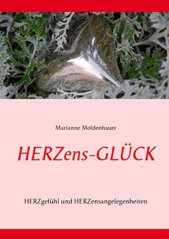 Herzens-Glück (eBook, ePUB) - Moldenhauer, Marianne