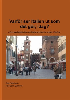 Varför ser Italien ut som det gör, idag? (eBook, ePUB)