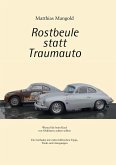 Rostbeule statt Traumauto (eBook, ePUB)