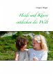Heidi und Klara entdecken die Welt... - Bild 1