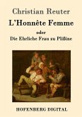 L'Honnête Femme oder Die Ehrliche Frau zu Plißine (eBook, ePUB)