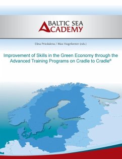 Improvement of Skills in the Green Economy through the Advanced Training Programs on Cradle to Cradle (eBook, ePUB)