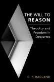 The Will to Reason (eBook, ePUB)