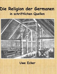 Die Religion der Germanen in schriftlichen Quellen (eBook, ePUB) - Ecker, Uwe