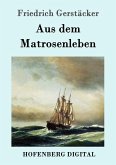 Aus dem Matrosenleben (eBook, ePUB)