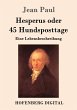 Hesperus oder 45 Hundsposttage (eBook,... - Bild 1