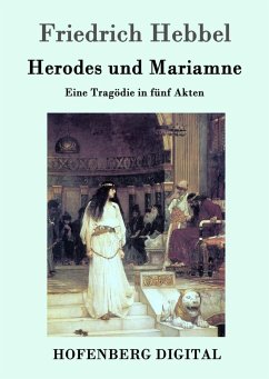 Herodes und Mariamne (eBook, ePUB) - Friedrich Hebbel