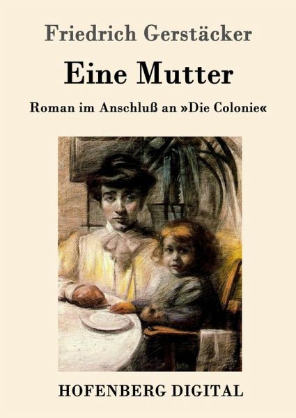 Eine Mutter (eBook, ePUB)