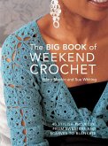 Big Book of Weekend Crochet (eBook, ePUB)