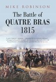 The Battle of Quatre Bras 1815 (eBook, ePUB)