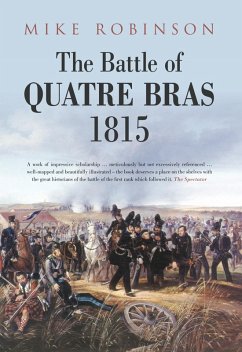 The Battle of Quatre Bras 1815 (eBook, ePUB) - Robinson, Mike