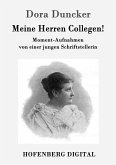 Meine Herren Collegen! (eBook, ePUB) Meine Herren Collegen! (eBook, ePUB)