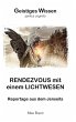 Rendezvous mit einem Lichtwesen (eBook,... - Bild 1