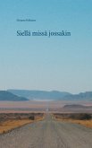Siellä missä jossakin (eBook, ePUB)