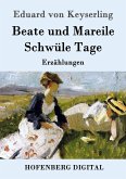 Beate und Mareile / Schwüle Tage (eBook, ePUB)