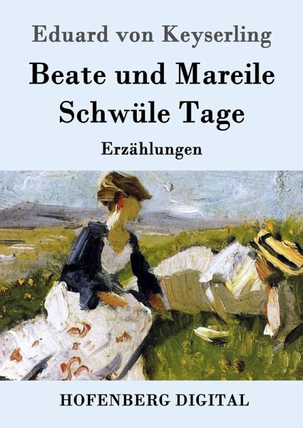 Beate und Mareile / Schwüle Tage (eBook, ePUB) Beate und Mareile / Schwüle Tage (eBook, ePUB)