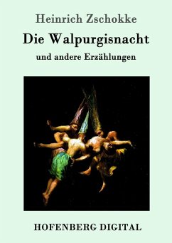 Die Walpurgisnacht (eBook, ePUB) - Heinrich Zschokke