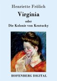 Virginia oder Die Kolonie von Kentucky (eBook, ePUB)