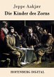 Die Kinder des Zorns (eBook, ePUB) - Bild 1