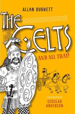 The Celts and All That (eBook, ePUB) - Burnett, Allan