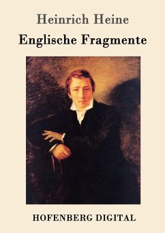 Englische Fragmente (eBook, ePUB) - Heinrich Heine