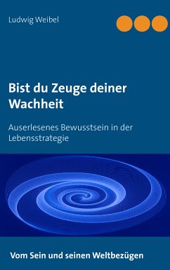 Bist du Zeuge deiner Wachheit (eBook, ePUB)