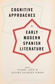 Cognitive Approaches to Early Modern Spanish Literature (eBook, ePUB)