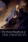 The Oxford Handbook of the Prophets (eBook, ePUB)
