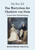 Das Martyrium der Charlotte von Stein (eBook, ePUB)