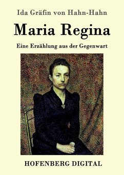 Maria Regina (eBook, ePUB) - Ida Gräfin von Hahn-Hahn