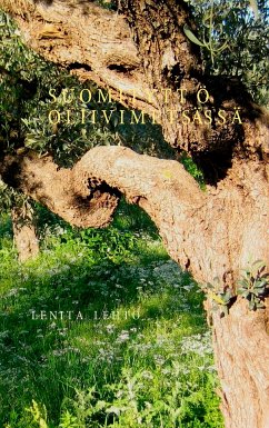 Suomityttö oliivimetsässä (eBook, ePUB)