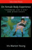 On Female Body Experience (eBook, ePUB) On Female Body Experience (eBook, ePUB)