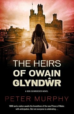 The Heirs of Owain Glyndwr (eBook, ePUB) - Murphy, Peter