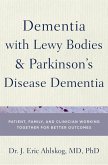 Dementia with Lewy Bodies and Parkinson's Disease Dementia (eBook, ePUB) Dementia with Lewy Bodies and Parkinson's Disease Dementia (eBook, ePUB)
