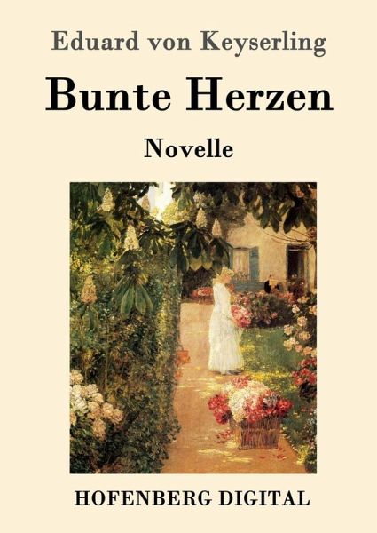 Bunte Herzen (eBook, ePUB) Bunte Herzen (eBook, ePUB)