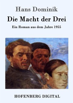 Die Macht der Drei (eBook, ePUB) - Hans Dominik